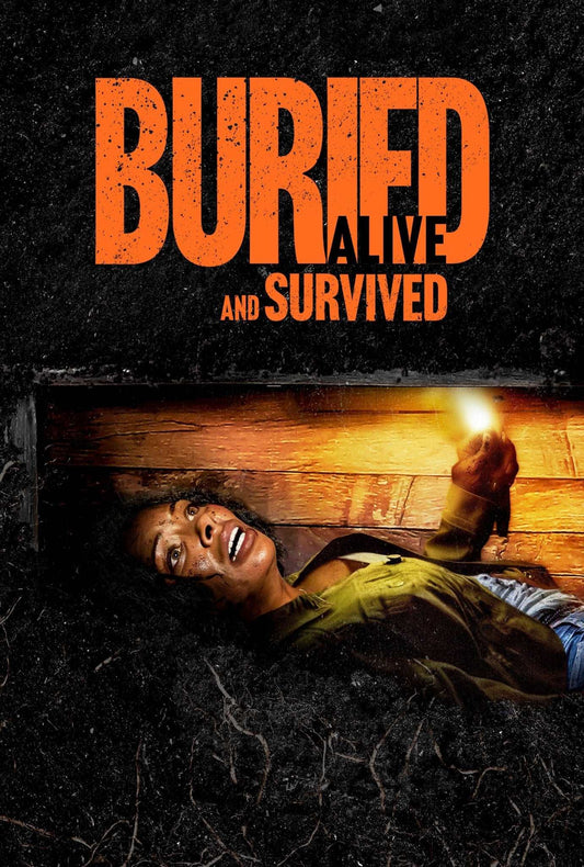 Buried Alive & Survived Movie