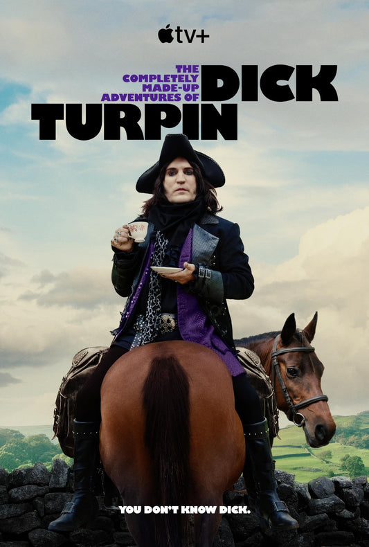 The Completely Made-Up Adventures of Dick Turpin Season 1 Complete Pack 2024 Comedy - Action - Adventure