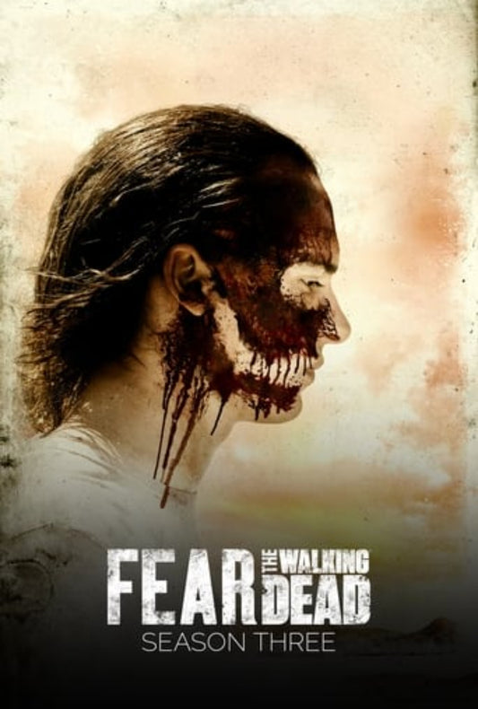 Fear the Walking Dead Season 3 Complete Pack 2017 Action - Adventure - Drama