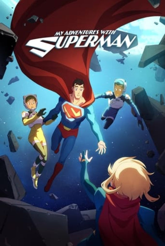 My Adventures with Superman Season 2 Complete Pack 2024 Animation - Action - Adventure - Sci-Fi - Fantasy - Comedy